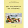 Books on Demand Mes recettes faciles anti-cholestérol