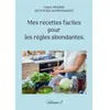 Books on Demand Mes recettes faciles pour les règles abondantes.
