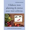 Books on Demand J'élabore mon planning de menus pour mon arthrose