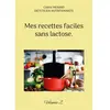 Books on Demand Editions Mes recettes faciles sans lactose: Tome 2: -