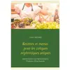 Recettes Et Menus Pour Les Coliques Néphrétiques Uriques