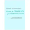 Menus De Printemps Pour La Femme Enceinte