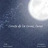 Conte De La Lune, Lune