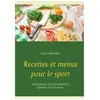 Recettes Et Menus Pour Le Sport
