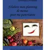 Mon Planning De Menus Pour Ma Pancréatite