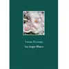 Books on Demand Editions Les Anges Blancs