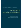 Menus d'été pour la femme allaitante - Cédric Ménard