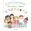 Editions Gründ Le Livre De Mes Émotions - Mes Meilleurs Copains