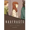 Des Ronds Dans L'o Naufragés
