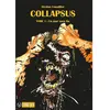 Collapsus - Tome 1, Un Jour Sans Fin