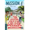 Poulpe Fictions Mission 6e - Tome 3 - Mène Ton Aventure Au Collège Avec Les Copains !