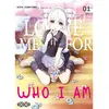 Love me for what I am