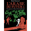 Allary Eds L'Arabe du futur, Vol. 4. Une jeunesse au Moyen-Orient, 1987-1992
