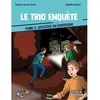 Le Trio Enquête - Tome 4 - Mystère En Dordogne
