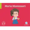 Quelle Histoire Maria Montessori