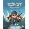Quelle Histoire Première Guerre mondiale