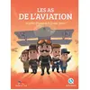 Quelle Histoire Les As de l'Aviation