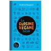Metive La cuisine végane facile