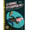 Saltimbanque Le Coupable N'y Échappera Pas ! - C'est Le Lecteur Qui Mène L'enquête