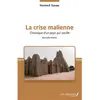 Les Impliqués La Crise Malienne - Chronique D'un Pays Qui Vacille