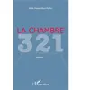 La chambre 321 - Marie-France Gibert-Baillet