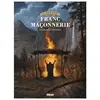 Glénat L'épopée De La Franc-Maçonnerie Tome 5 - Le Compas Et Le Tomahawk