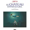 Glénat Jeunesse L'art de Le château dans le ciel: Un film de Hayao Miyazaki