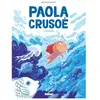 Glénat Paola Crusoé Tome 2 - La Distance