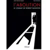 Glénat L'abolition - Le Combat De Robert Badinter