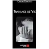Tranches de Vie - Caroline Charlotte