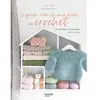 Mango La garde-robe de mon bébé au crochet