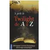 City Editions Le Guide Twilight De A À Z