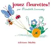 Jouez Fleurettes !