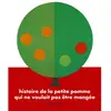 Memo Eds Histoire de la petite pomme qui ne voulait pas être mangée