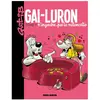 Fluide Glacial-Audie Gai-Luron Tome 9 - Gai-Luron N'engendre Pas La Mélancolie