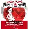 Editions Les Arènes Anne Frank Au Pays Du Manga
