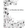Le Lezard Noir Le chevalier des lettres