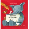 Minedition Eds Le plus important, c'est...