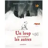 Minedition Un Loup Pas Comme Les Autres