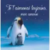 Thomas Jeunesse Je t'aimerai toujours, mon amour