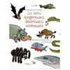 Les Bêtes Dangereuses, Dévoreuses, Venimeuses