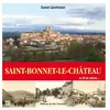 Saint-Bonnet-Le-Château Au Fil Du Temps