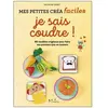 Je Sais Coudre ! - 60 Modèles Originaux Pour Faire Ses Premiers Pas En...