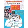 Magellan & Cie Mômes Trotteurs - Guide Culturel De Paris