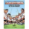 Bamboo Eds Les Rugbymen - Tome 4 - Dimanche Prochain, On Jouera Samedi !