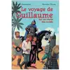 Le voyage de guillaume