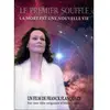 DG DIFFUSION Le premier souffle - La mort est une nouvelle vie - DVD