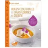Terran Eds De Huiles essentielles et eaux florales en cuisine