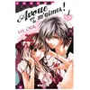 Avoue Que Tu M'aimes - Tome 1
