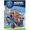 Paris Saint-Germain Academy Dream Team - Tome 3 - Esprit D'équipe